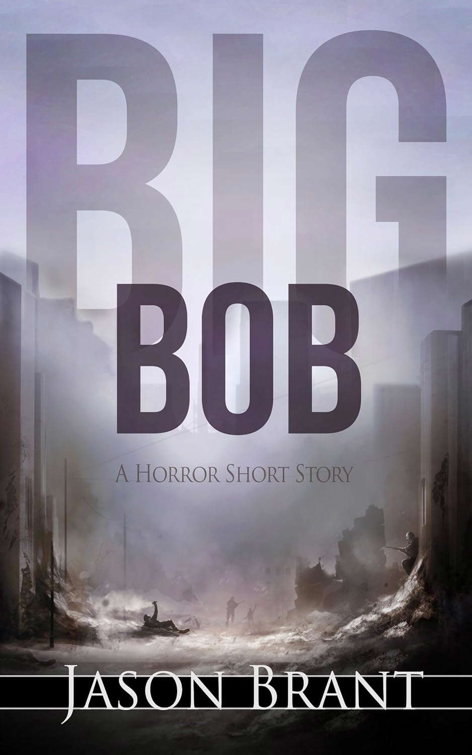 Big Bob: A Horror Short Story poster