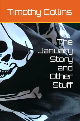 The January Story and Other Stuff poster