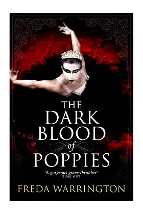 The Dark Blood of Poppies (Blood Wine Sequence) poster