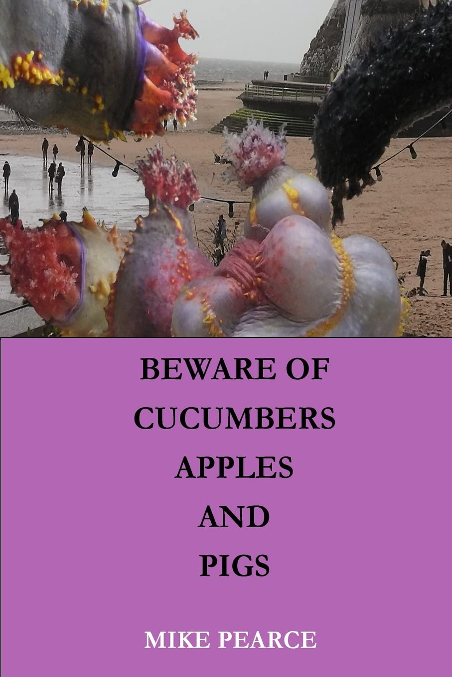 Beware of Apples,Cucumbers and Pigs poster