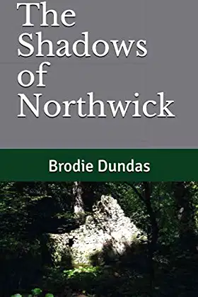 The Shadows of Northwick poster