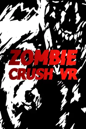 Zombie Crush VR poster