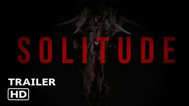 SOLITUDE | Official Trailer #2 2024 poster