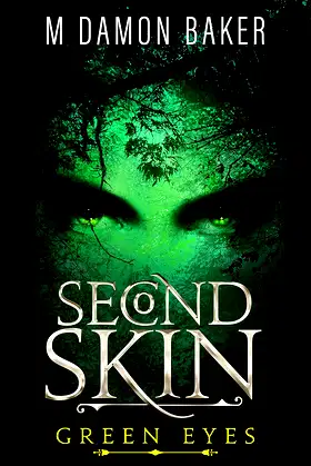 Second Skin: Green Eyes: A litRPG Adventure (Second Skin Book 4) poster