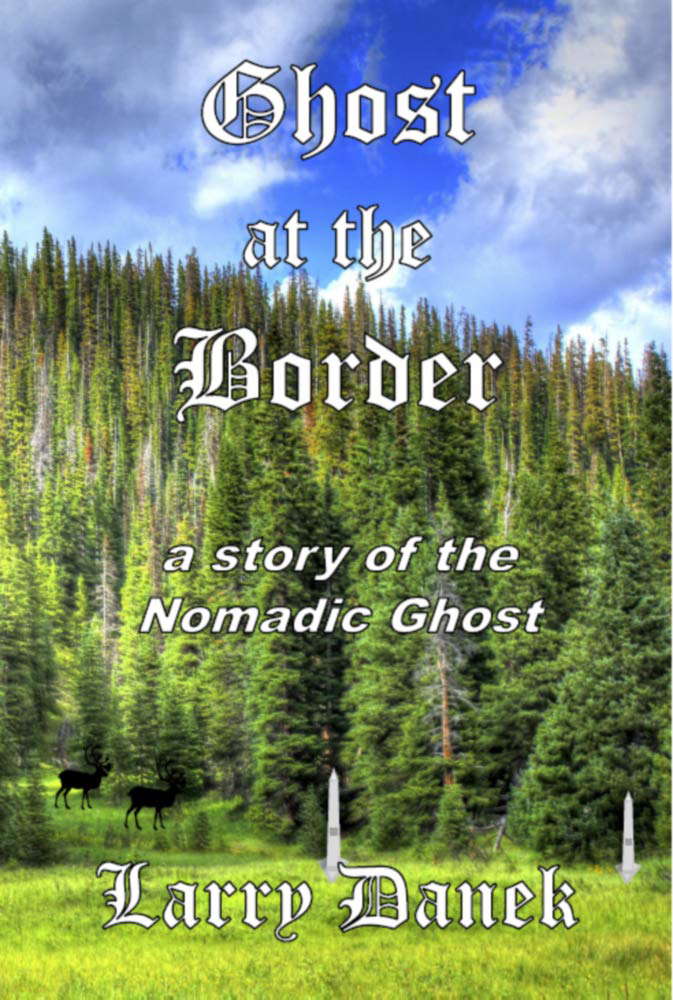 Ghost at the Border: a story of the Nomadic Ghost poster
