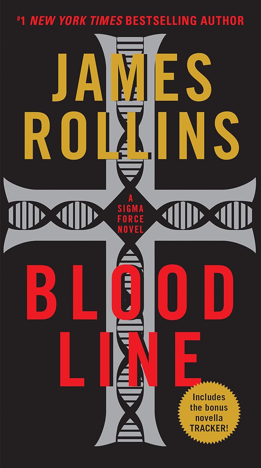 Bloodline: A Sigma Force Novel (Sigma Force, 8) poster