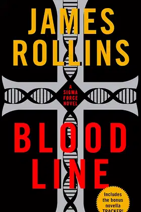 Bloodline: A Sigma Force Novel (Sigma Force, 8) poster