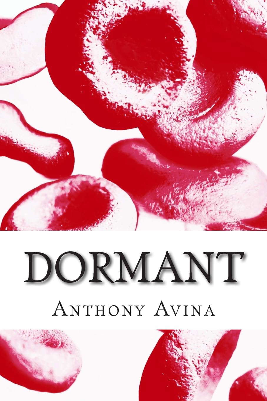 Dormant: A Monstrous Genetics Novel poster