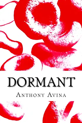 Dormant: A Monstrous Genetics Novel poster