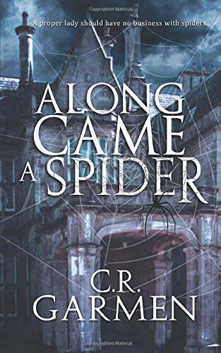 Along Came A Spider (Muffet Legacy Series) poster
