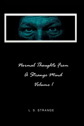 Normal Thoughts from a Strange Mind: Volume I poster