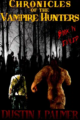 Chronicles of the Vampire Hunters: Exiled: Book 4 poster