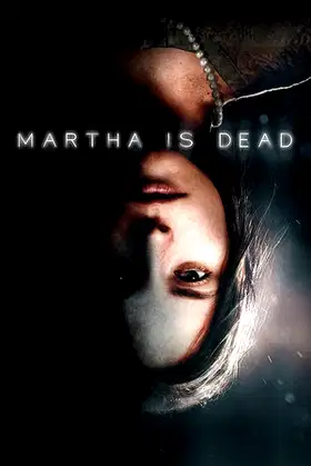 Martha Is Dead poster