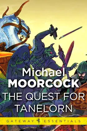 The Quest for Tanelorn (Gateway Essentials Book 449) poster