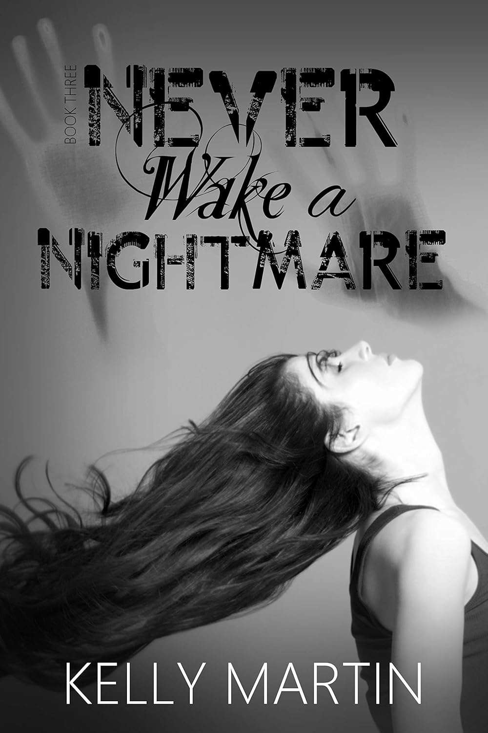 Never Wake A Nightmare (Never Series Book 3) poster