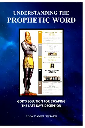 UNDERSTANDING THE PROPHETIC WORD: GOD’S SOLUTION FOR ESCAPING poster