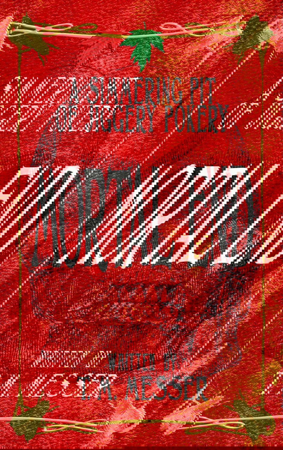 Mortal End: A Simmering Pit Of Jiggery Pokery poster