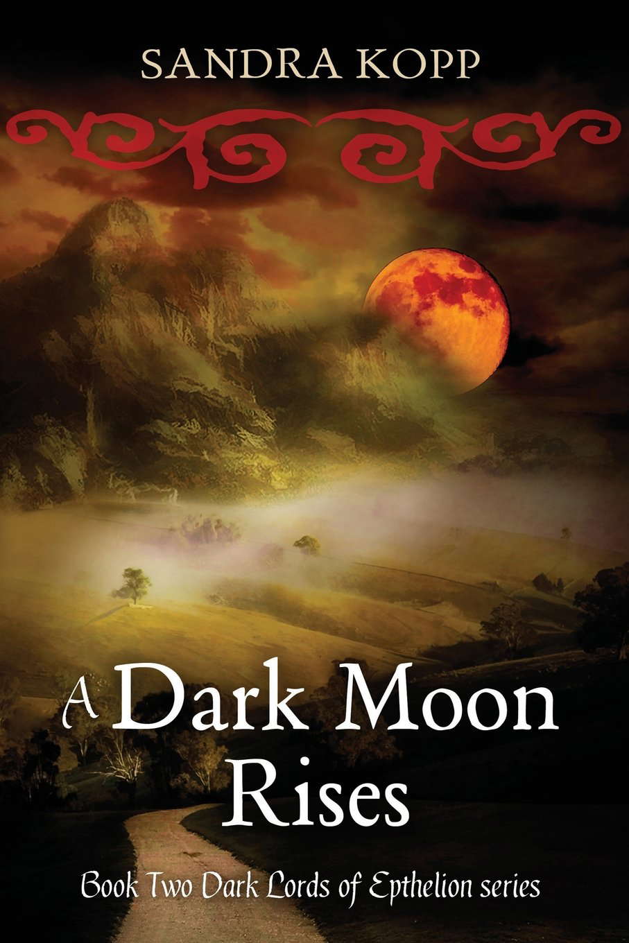 A Dark Moon Rises: Book 2 of the Dark Lords of Epthelion poster