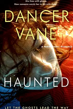 Haunted: A Paranormal Ghost Romance poster