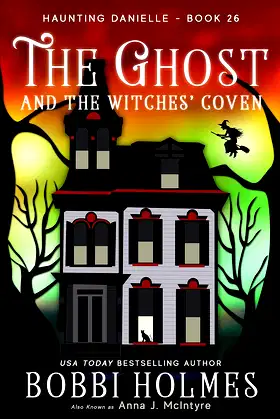 The Ghost and the Witches’ Coven (Haunting Danielle Book 26) poster