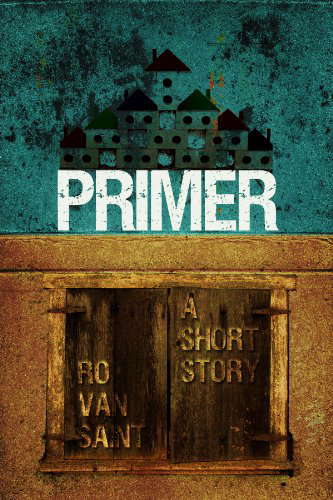 Primer (a zombie short story) poster