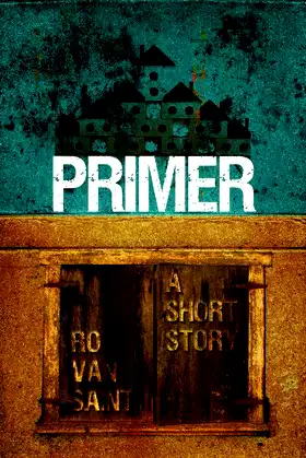Primer (a zombie short story) poster