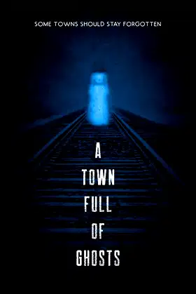A Town Full of Ghosts poster