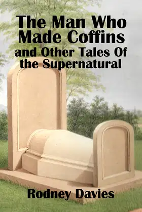 The Man Who Made Coffins and Other Tales of the Supernatural poster