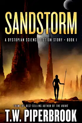 Sandstorm: A Dystopian Science Fiction Story (The Sandstorm Series Book 1) poster