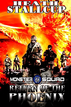 Monster Squad 1: Return Of The Phoenix poster