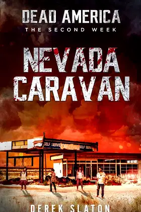 Dead America: The Nevada Caravan poster