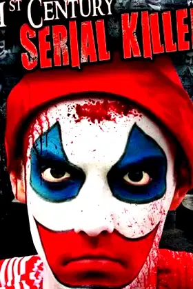 21st Century Serial Killer poster