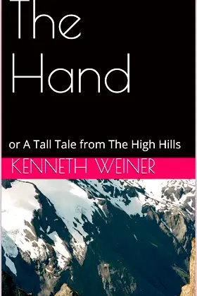 The Hand: or A Tall Tale from The High Hills poster