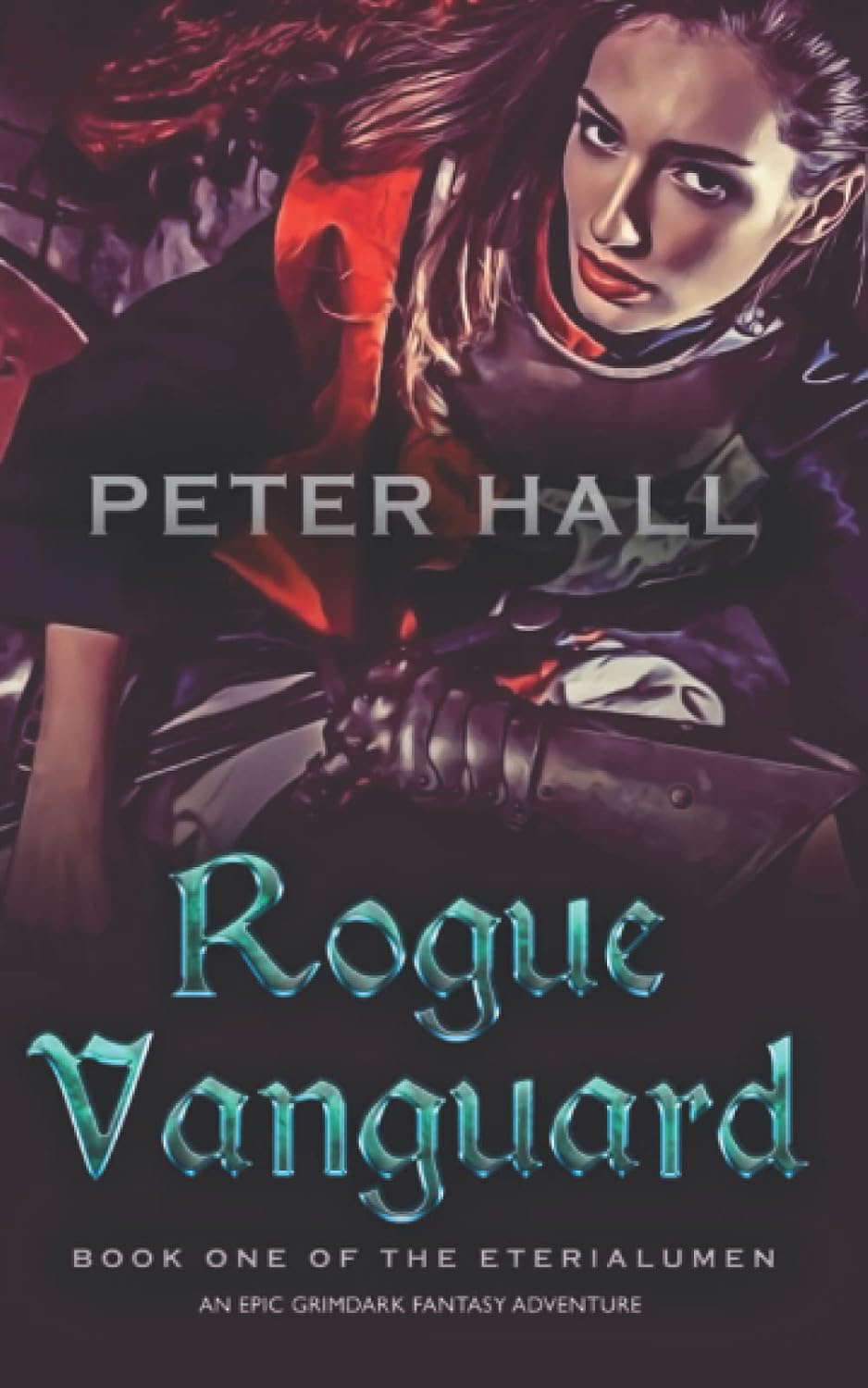 Rogue Vanguard: Book One of the Eterialumen poster