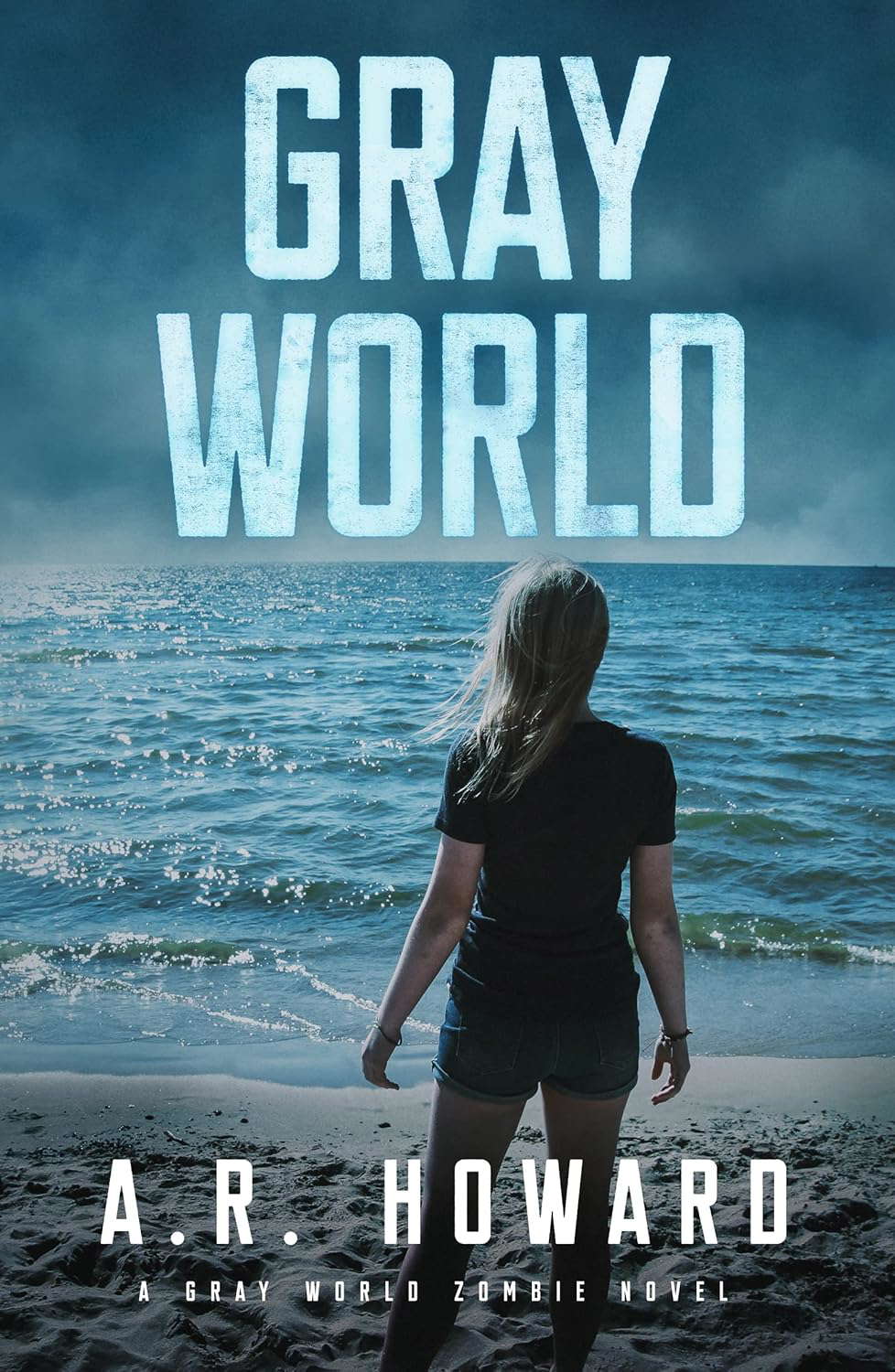 Gray World: A Gray World Zombie Novel poster