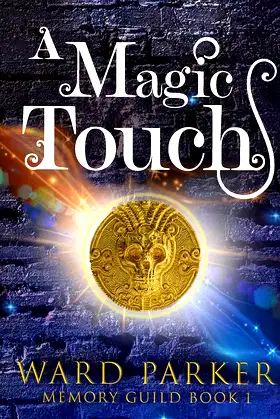 A Magic Touch: A midlife paranormal mystery (Memory Guild) poster
