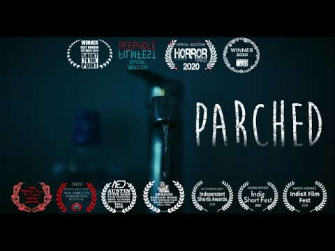"Parched" (2021) - (Award-Winning Horror Short)