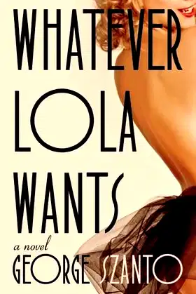 Whatever Lola Wants poster