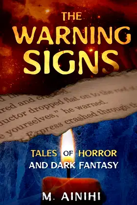 The Warning Signs: Tales Of Horror and Dark Fantasy poster
