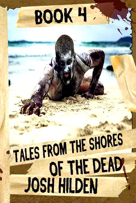The Shores of the Dead: Book 4: Tales From The Shores of the Dead poster