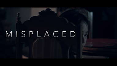 Misplaced (Horror Short Film) poster