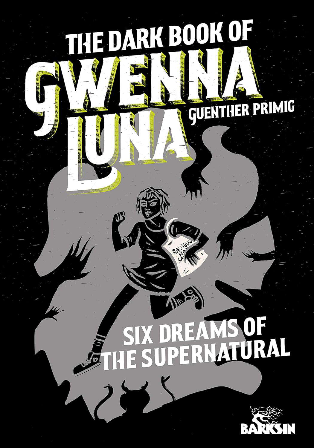 The Dark Book of Gwenna Luna: Six Dreams of the Supernatural poster