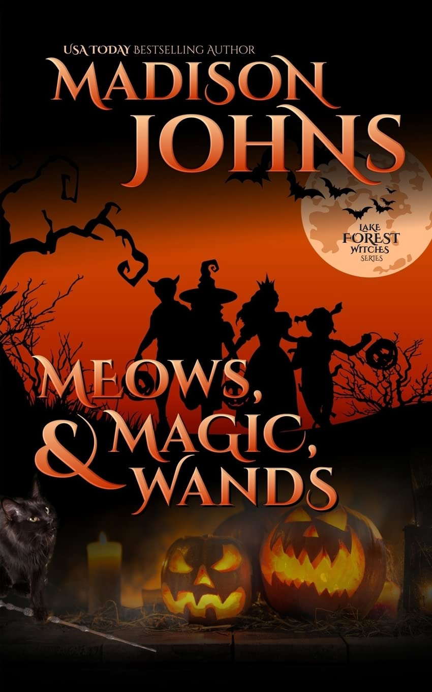 Meows, Magic, & Wands (Lake Forest Witches) poster