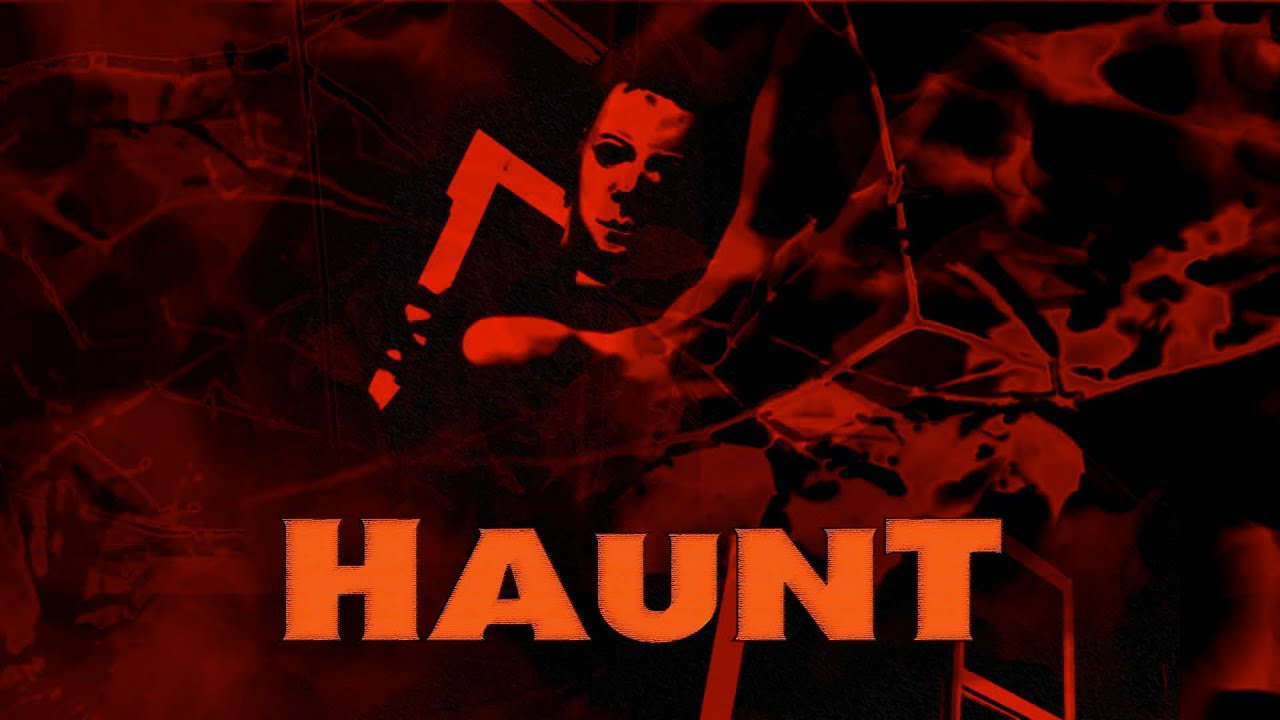 Haunt: A Halloween Fan Film