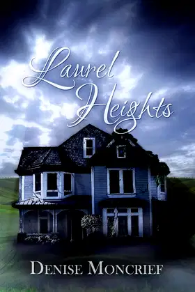 Laurel Heights (Haunted Hearts Series Book 1) poster