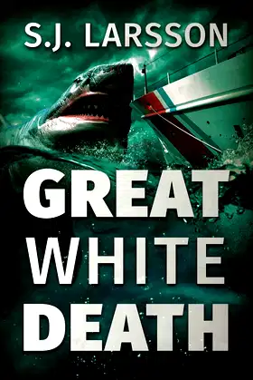Great White Death: A Deep Sea Thriller poster