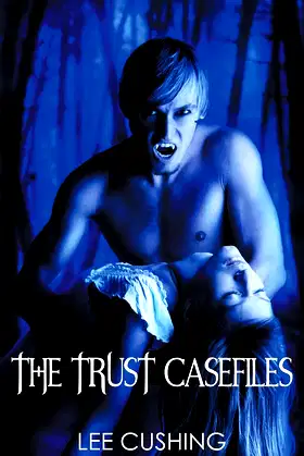 The Trust Casefiles poster