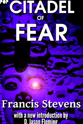 Citadel of Fear (Annotated): A classic pulp horror novel poster
