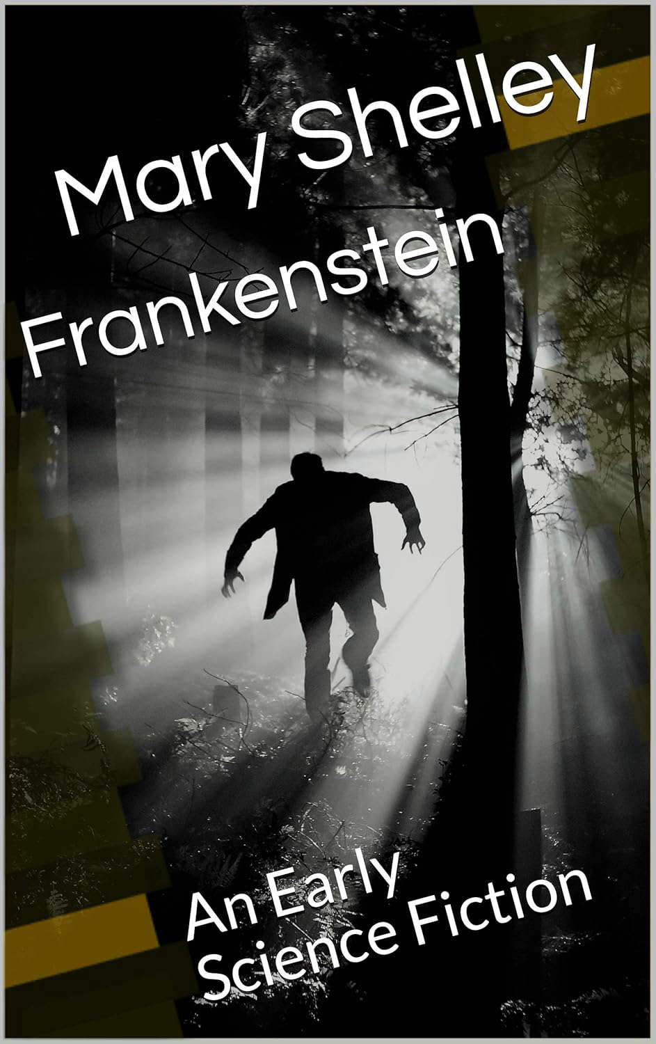 Frankenstein (Annotated): An Early Science Fiction poster