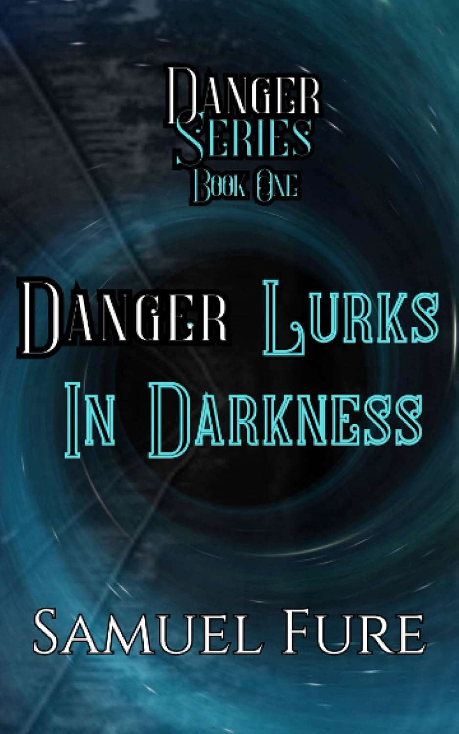 Danger Lurks In Darkness poster